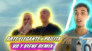 REACCIÓN Va y Viene remix  Arte Elegante amp Pailita Video Oficial [upl. by Hymie965]