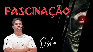 OSHO  A fascinação para destruir obras [upl. by Nosredna]