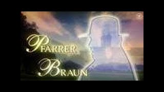 Pfarrer Braun 10Ein Zeichen Gottes [upl. by Lewes]