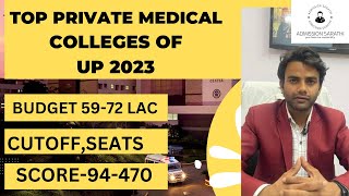 TOP PRIVATE MEDICAL COLLEGES OF UP 2023DETAILED INFORMATIONFEESCUTOFF LOW BUDGET AND LOW MARKS [upl. by Irita436]