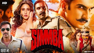 Simmba Full Movie  Ranveer Singh  Sara Ali Khan  Sonu Sood  Ajay Devgn  Review amp Facts HD [upl. by Eissej258]