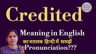 credited meaning l credited of meaning l credited ka hindi main matlab hota hai l vocabulary l [upl. by Haibot]