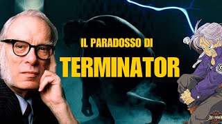 Il PARADOSSO di TERMINATOR [upl. by Aihsyt]