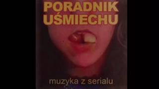 Poradnik Uśmiechu Soundtrack  Ucieczka [upl. by Prue]