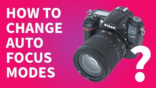 How to change AF modes  Nikon D7000 [upl. by Levania]