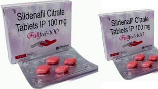 Fullfeel 100 Tablets Sildenafil Citrate Tablets IP 100 mg [upl. by Dasya]