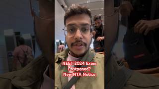 NEET 2024 Exam Postponed NEET 2024 Latest News  NTA Latest Update neet2024 neetlatestnews [upl. by Notsnorb]