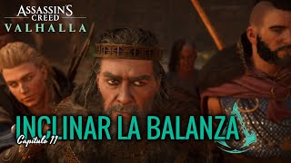 Inclinar la balanza  Assassins Creed Valhalla  Capitulo 11 [upl. by Esorylime]