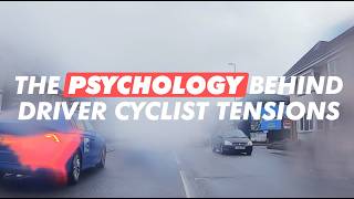 The Psychology Behind Driver Cyclist Tensions [upl. by Fidele]