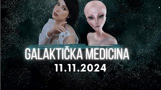 GALAKTIČKA MEDICINA  Radionica 111124 [upl. by Idyak]