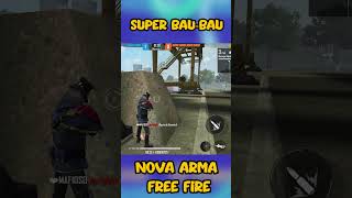 NOVA SUPER BAUBAU NO FREE FIRE GB12 Shorts [upl. by Ferretti780]