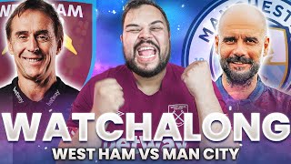 West Ham 13 Man City  Live Watchalong [upl. by Stricklan]