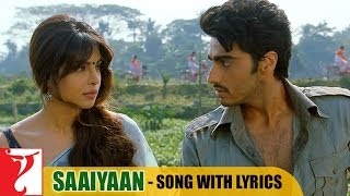 Lyrical Saaiyaan Song with Lyrics  Gunday  Arjun Kapoor  Priyanka Chopra  Irshad Kamil [upl. by Mandy]