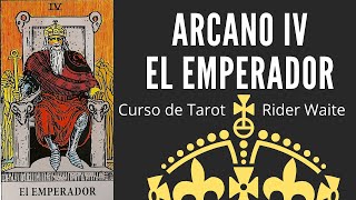 ARCANO IV EL EMPERADOR  Curso de Tarot online gratuito Rider Waite Smith [upl. by Cataldo]