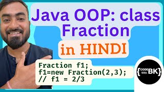 Fraction class in Java  Java coding in Hindi  Java coding for beginners [upl. by Ennahgiel]