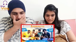 Alumbunaties  Ep 06 Breakup with Biriyani Reaction  Sitcom Series [upl. by Annayrb]