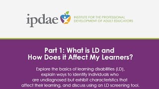 Part 1 What is LD and How Does it Affect My Learners  Webinar [upl. by Tiff]