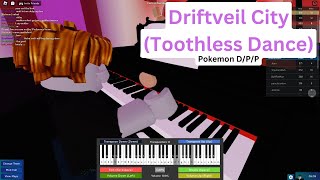 Toothless Dancing Song Driftveil City  Roblox Piano Cover [upl. by Adaner]