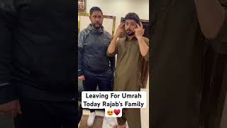 Leaving for Saudia Arabia For Umrah Rajab’s Family😍♥️ viralvideo youtubeshorts shorts ​⁠ [upl. by Gnouhc]