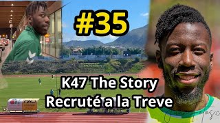 35 MERCATO Hivernal Un DIRECTEUR SPORTIF me fait venir  K47 The Story [upl. by Ashley]