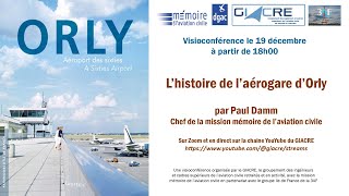 2023 12 Histoire de laérogare dOrly par Paul Damm [upl. by Adnohser]