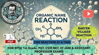 NAAM KI VIRASAT  ORGANIC NAME REACTION  BAEYER VILLIGER OXIDATION REACTION [upl. by Lymn]