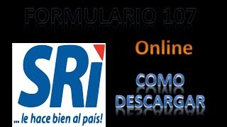 Relación de Dependencia formulario 107 RDEP 2018 2019 [upl. by Ahsiekat]