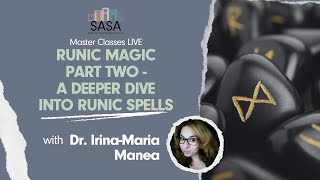 SASA Live Master Class Runic Magic Part II  A Deeper Dive into Runic Spells [upl. by Anyek]