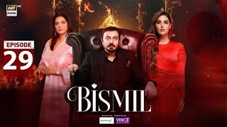 Bismil Episode 29  Naumaan Ijaz  Savera Nadeem  Hareem Farooq  23rd Nov 2024  ARY Digital Drama [upl. by Phox196]