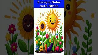 🌞Energía Solar para Niños🌞 [upl. by Nunnery]