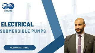 Electrical Submersible Pumps ESP  المضخة الكهربائية الغاطسة  by eng Mohammed Ahmed [upl. by Gee]