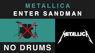 Metallica  Enter Sandman No Drums Backing Track [upl. by Hakan640]