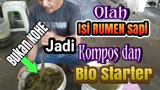 Cara mengolah Isi RUMEN sapi jadi Kompos berkwalitas tinggi‼️ [upl. by Adnih]