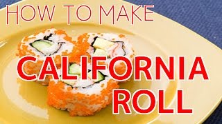 How to Make California Roll 【Sushi Chef Eye View】 [upl. by Ardnoik936]