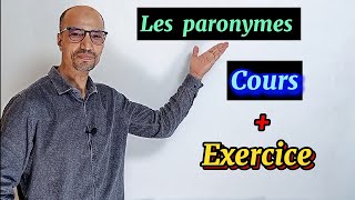 Les paronymes 👉 Cours  exercice corrigé 😍 [upl. by Leffen]