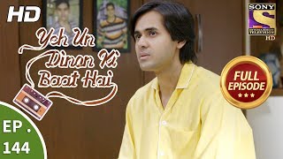 Yeh Un Dinon Ki Baat Hai  Ep 144  Full Episode  23rd March 2018 [upl. by Neelyaj]