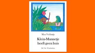 Klein mannetje heeft geen huis  Digitaal prentenboek Max Velthuijs [upl. by Willyt]