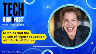 AI Ethics and the Future of Higher Education w Dr Ravit Dotan — The Tech Humanist Show audioonly [upl. by Derk]