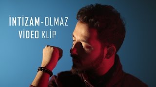 İntizam  Olmaz  Video Klip [upl. by Jamie506]