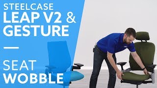 Steelcase Leap V2 amp Gesture Why Does My Seat Cushion Wobble [upl. by Salema]