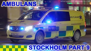 Ambulans Stockholm utryckningresponding collection part 9 [upl. by Nicolis]