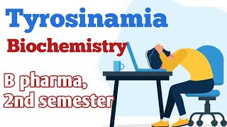 Tyrosinamia in hindi  biochemistry  what is tyrosinemia [upl. by Ohare]