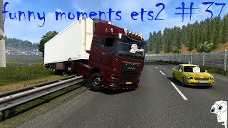 funny moments ets2 37 [upl. by Anabal227]