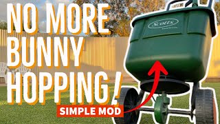 Scotts broadcast spreader modfixDIYcheapsimple no more bunny hopping make it better [upl. by Hertzfeld63]