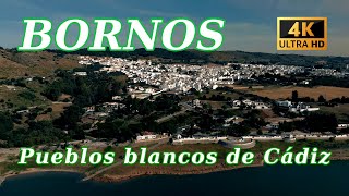 Bornos  Pueblos blancos de Cádiz 4K Canalfilms24 [upl. by Hameean]