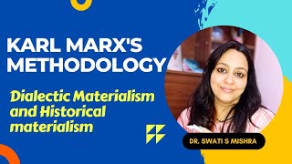 Karl Marxs MethodologyDialectic materialismHistorical idealismThesisAntithesis and synthesis [upl. by Zerat]