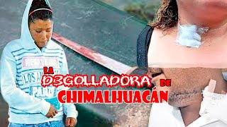 La DEG0LLAD0RA de Chimalhuacán  AS3SINA SERIAL MEXICANA mexico [upl. by Reinke]