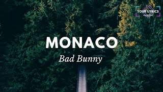 Bad Bunny  Monaco Lyrics [upl. by Ahsemot405]