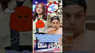 RITA DANIELA NAGSAMPA NG KASO LABAN KAY ARCHIE ALEMANIA ritadaniela archiealemania shorts [upl. by Arim38]