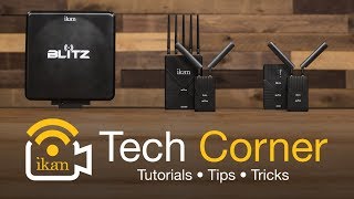 The Blitz Wireless Video Transmitter and Receiver Kits  Ikan Tech Corner [upl. by Annah]